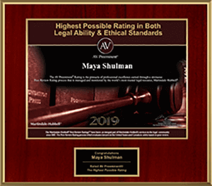Highest Possible Rating in Both Legal Ability & Ethical Standards. Maya Shulman 2019
